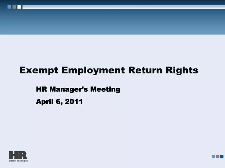 exempt employment return rights