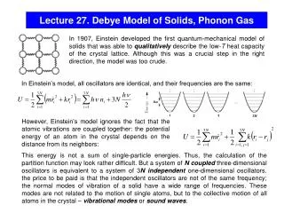 Lecture 27. Debye Model of Solids, Phonon Gas