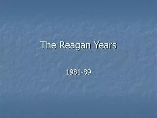 The Reagan Years