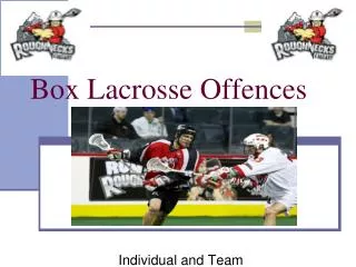 Box Lacrosse Offences