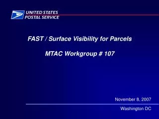 FAST / Surface Visibility for Parcels MTAC Workgroup # 107