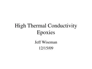 High Thermal Conductivity Epoxies