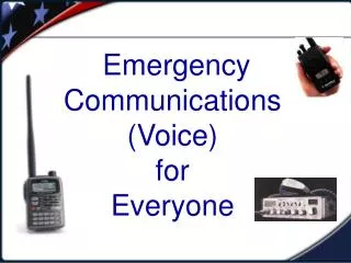 Emergency Communications (Voice) for Everyone