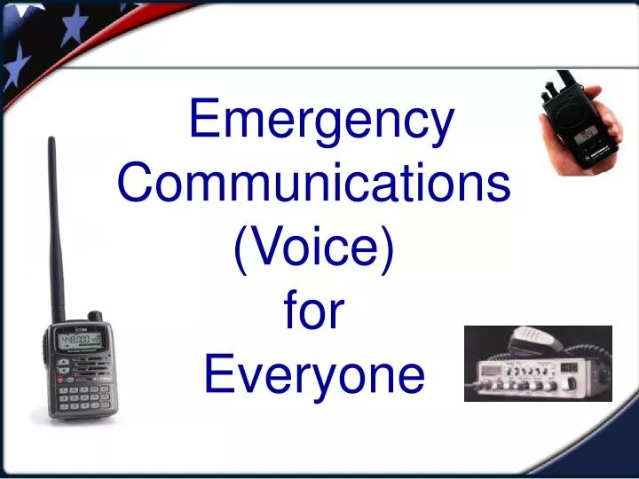 emergency communications voice for everyone