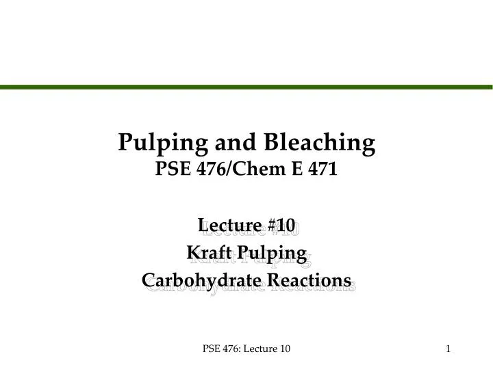 pulping and bleaching pse 476 chem e 471