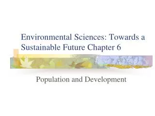 Environmental Sciences: Towards a Sustainable Future Chapter 6