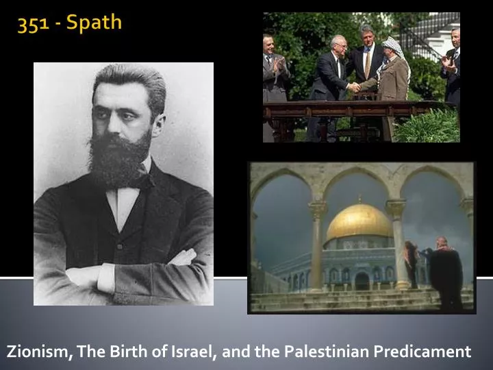 zionism the birth of israel and the palestinian predicament
