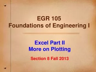 EGR 105 Foundations of Engineering I