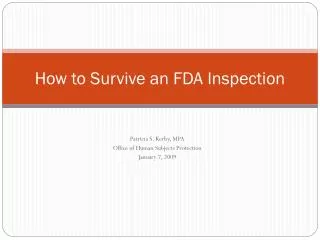 How to Survive an FDA Inspection