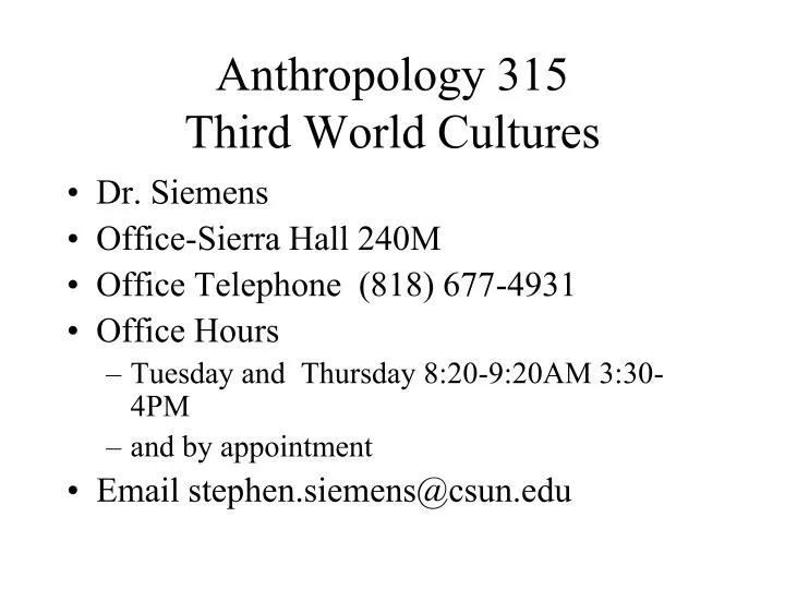 anthropology 315 third world cultures