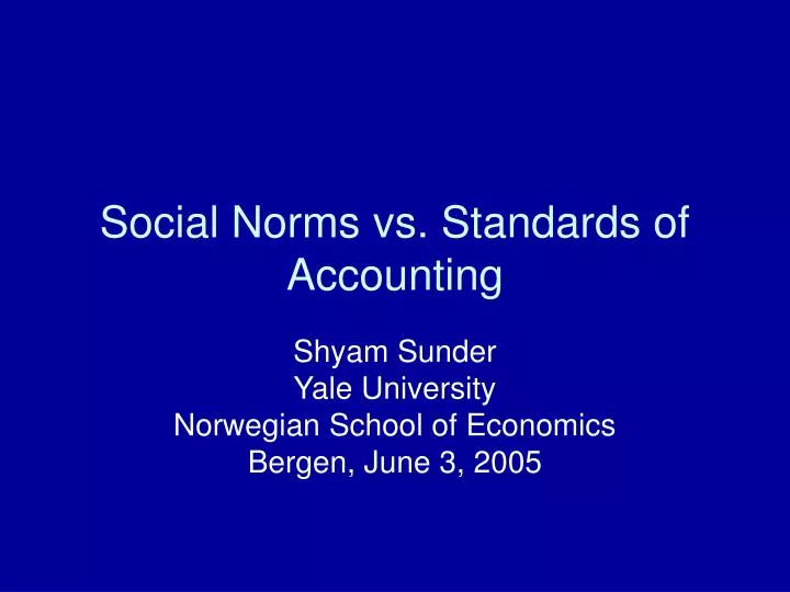 social norms vs standards of accounting