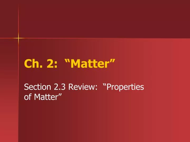 ch 2 matter