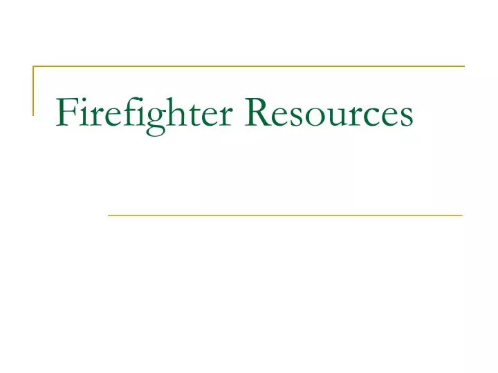 firefighter resources