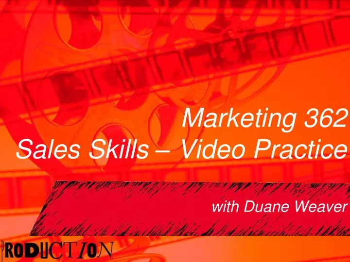marketing 362 sales skills video practice