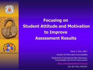 Focusing on Student Attitude and Motivation to Improve Assessment Results