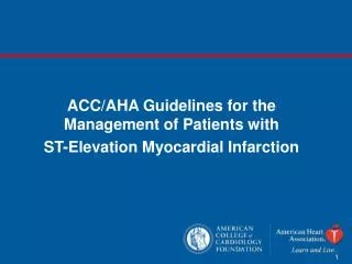 ACC/AHA Guidelines for the Management of Patients with ST-Elevation Myocardial Infarction