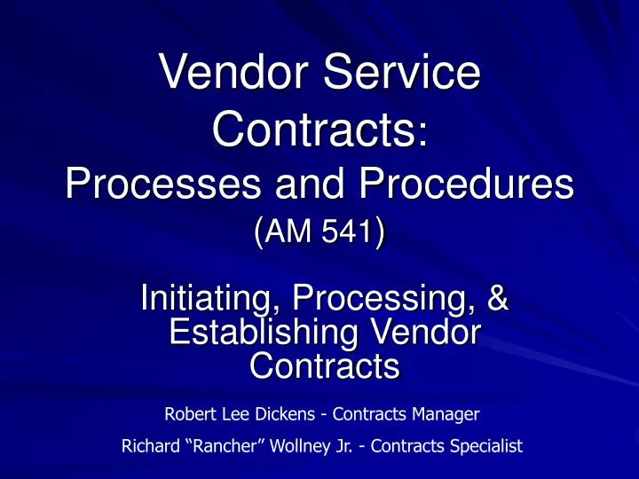 vendor service contracts processes and procedures am 541