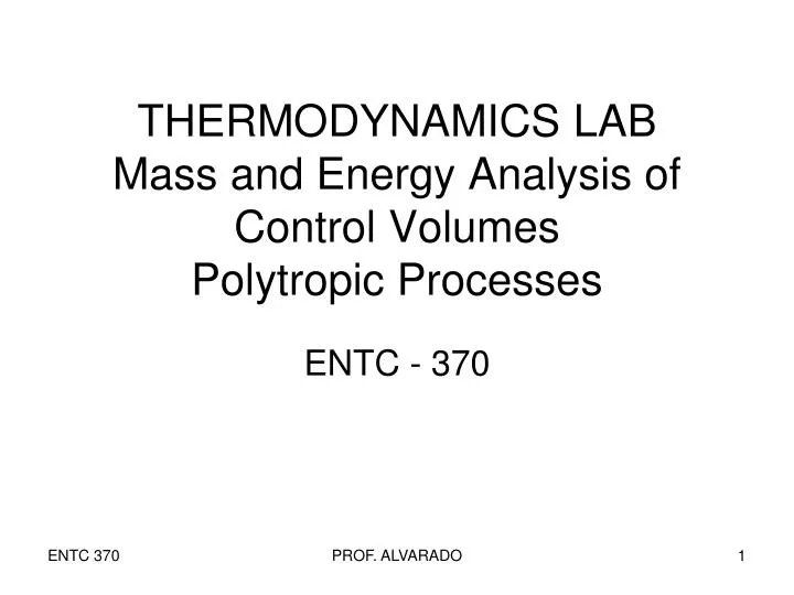 thermodynamics lab mass and energy analysis of control volumes polytropic processes
