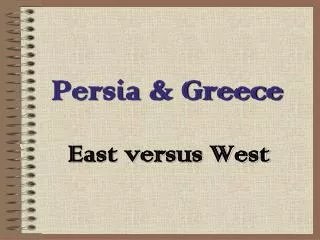 Persia &amp; Greece