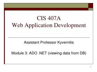 CIS 407A Web Application Development