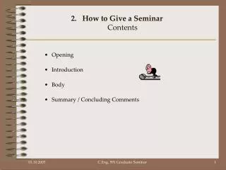 How to Give a Seminar Contents