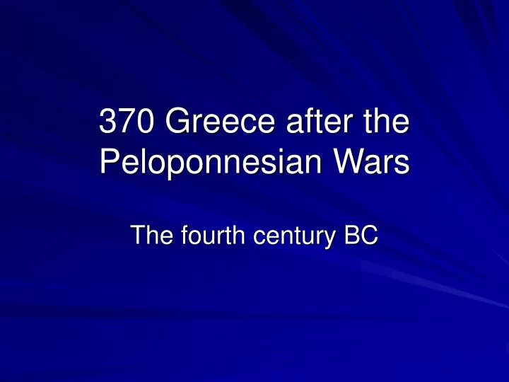 370 greece after the peloponnesian wars