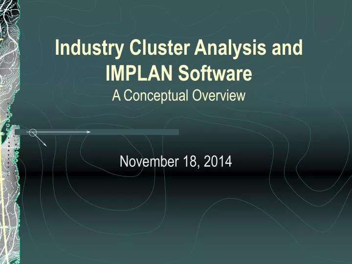 industry cluster analysis and implan software a conceptual overview