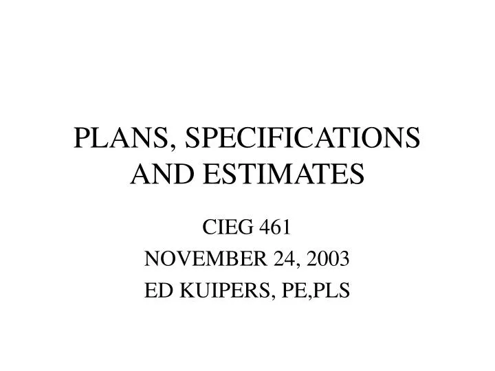 plans specifications and estimates