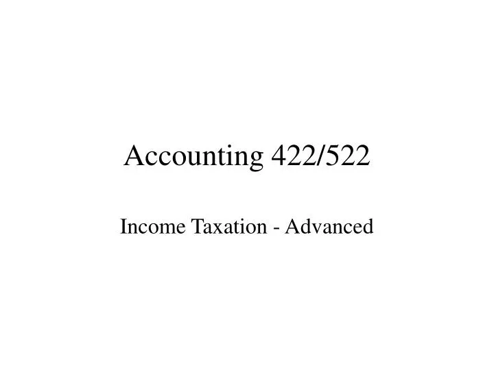 accounting 422 522