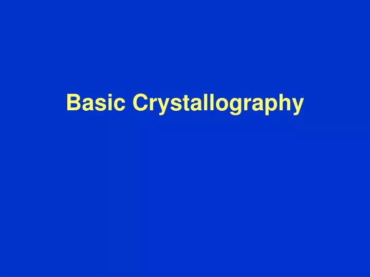 basic crystallography