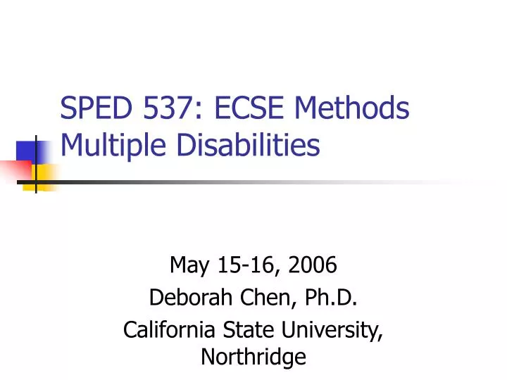 sped 537 ecse methods multiple disabilities