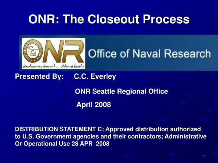 onr the closeout process