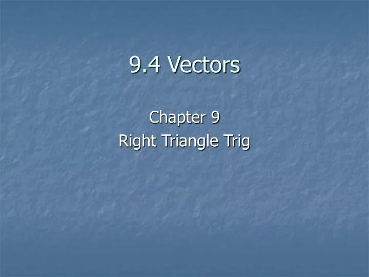 9 4 vectors