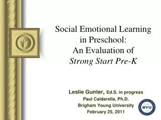 Social Emotional Learning in Preschool: An Evaluation of Strong Start Pre-K