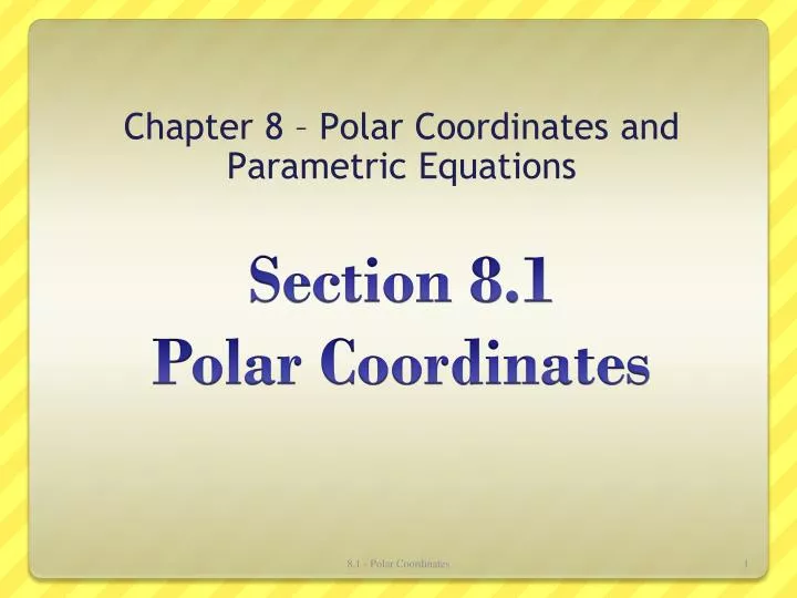 chapter 8 polar coordinates and parametric equations