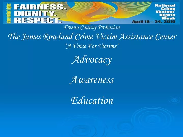 fresno county probation the james rowland crime victim assistance center a voice for victims