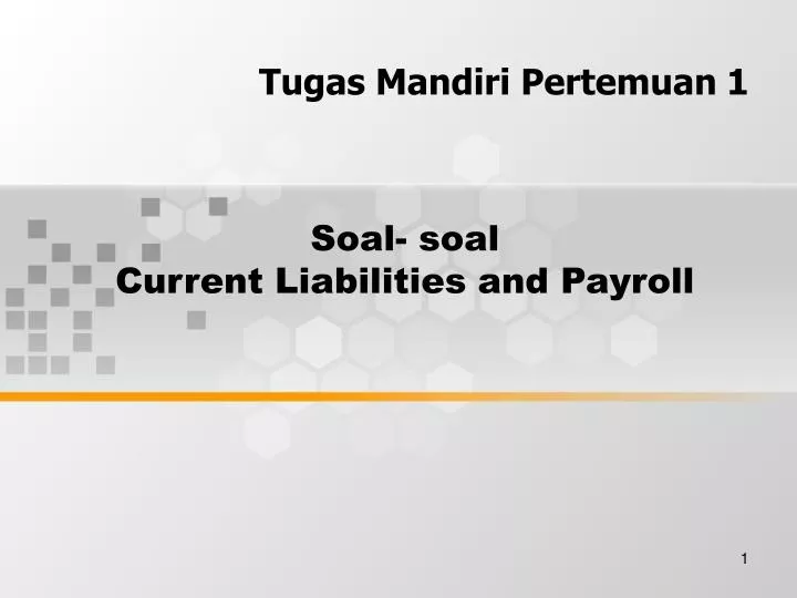 soal soal current liabilities and payroll
