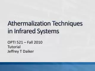 Athermalization Techniques in Infrared S ystems