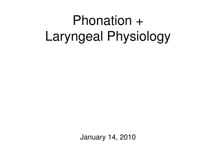 phonation laryngeal physiology