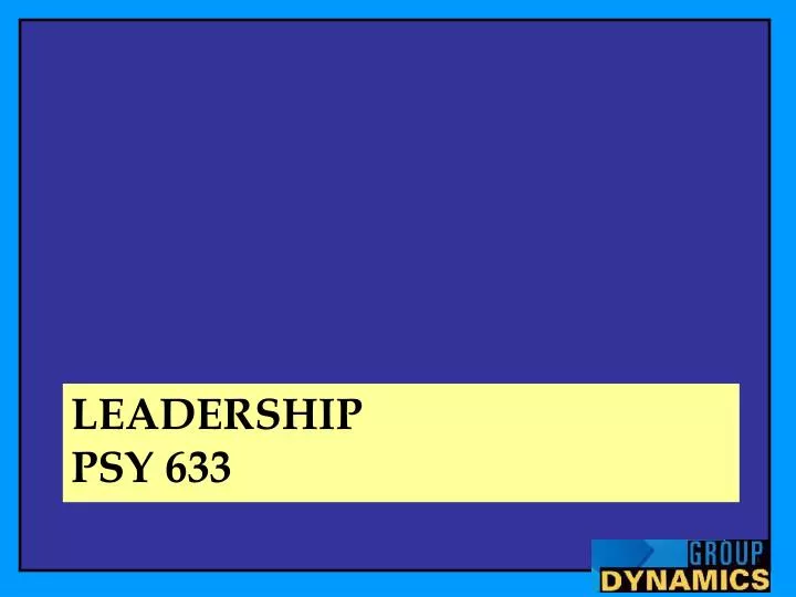 leadership psy 633