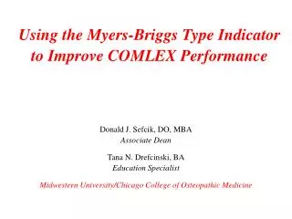 Using the Myers-Briggs Type Indicator to Improve COMLEX Performance