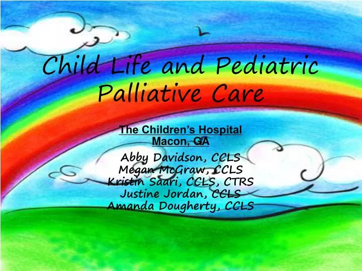 child life and pediatric palliative care
