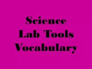 Science Lab Tools Vocabulary