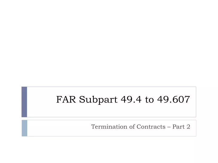 far subpart 49 4 to 49 607