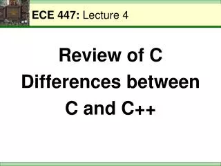 ECE 447: Lecture 4