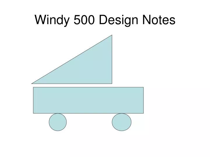 windy 500 design notes