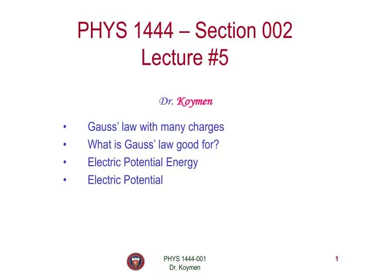 phys 1444 section 002 lecture 5
