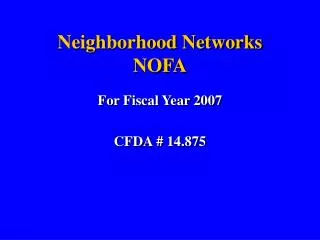 Neighborhood Networks NOFA