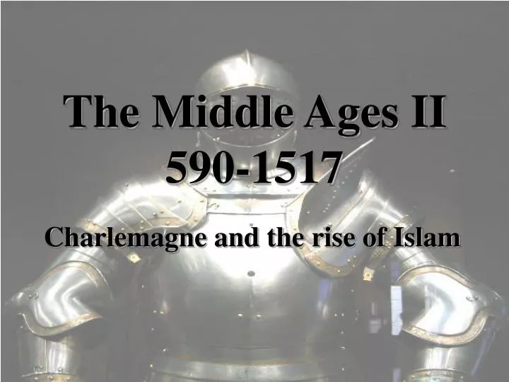 the middle ages ii 590 1517