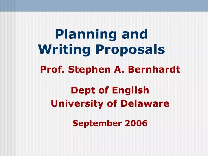 planning and writing proposals